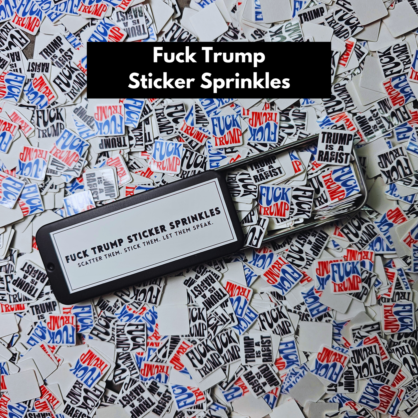 Anti-Trump CONfetti Stickers | Fuck Trump Sticker Sprinkles | Trump Sucks | FDT | Anti-Trump Sticker | Mini Protest Stickers