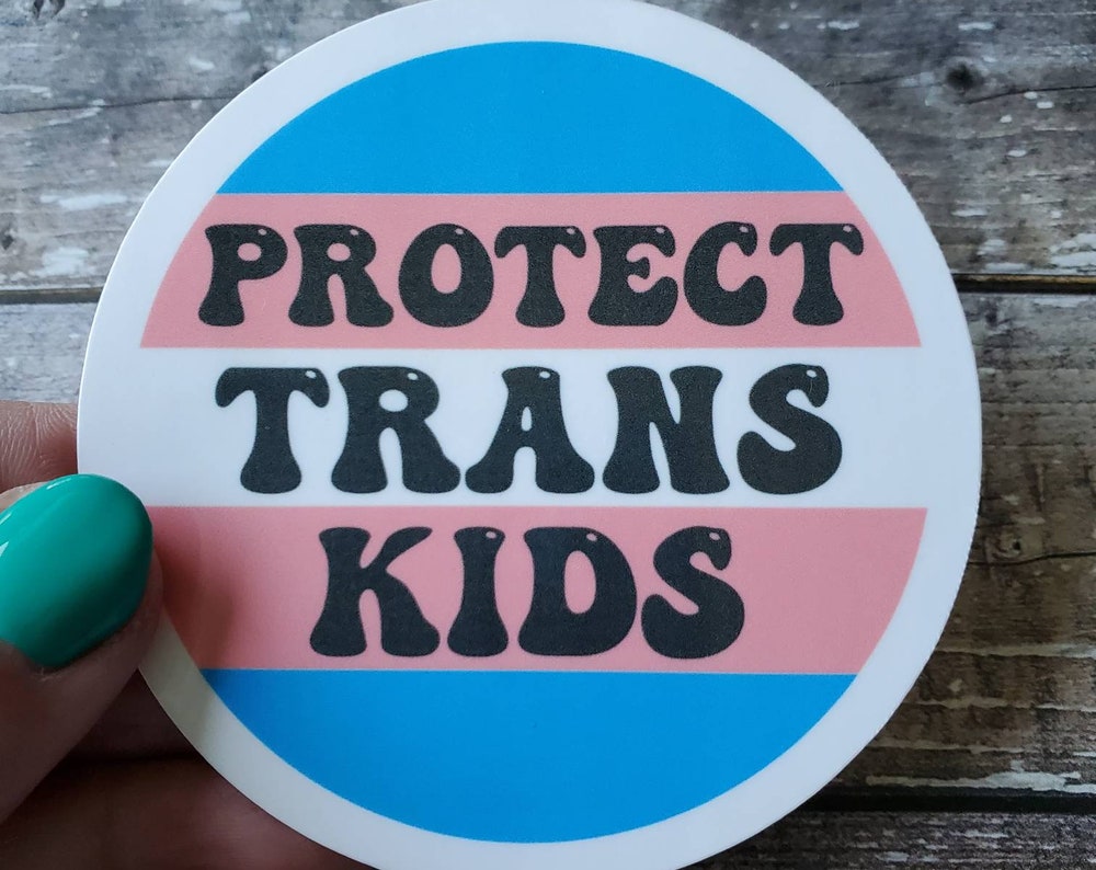 Protect Trans Kids Sticker, Protect Trans Youth Sticker, Trans Rights are Human Rights
