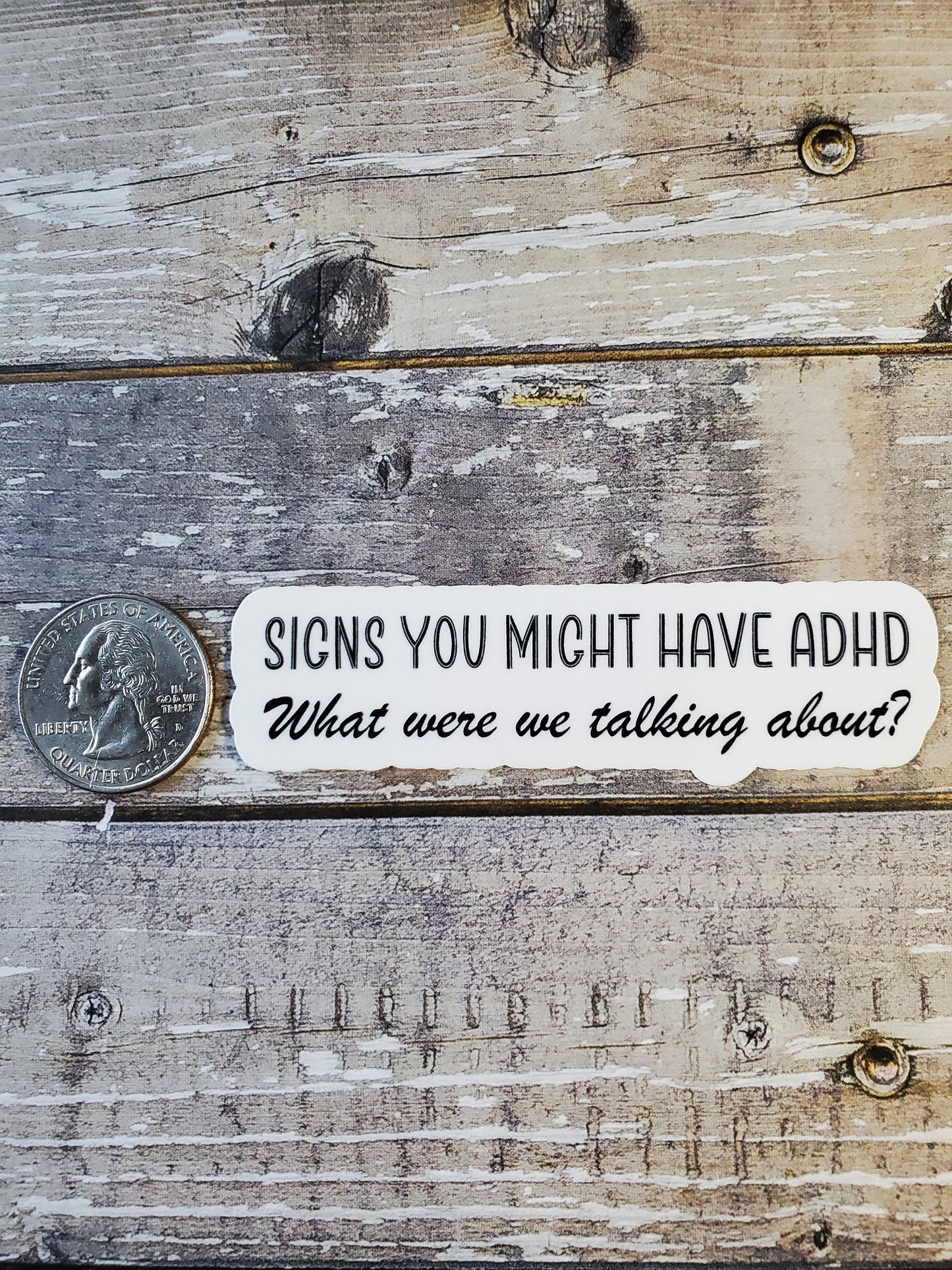 ADHD Sticker, ADHD Problems Sticker, Funny ADHD Sticker, Signs You Might Have adhd Sticker
