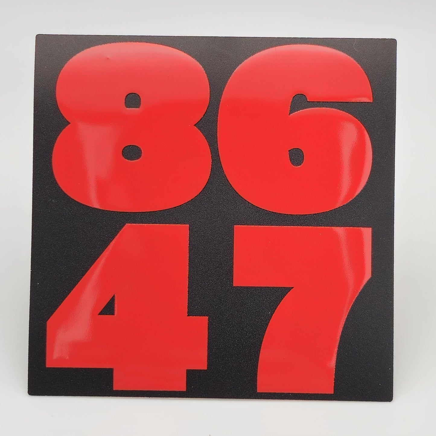 8647 Sticker | Glossy Red & Black Embossed Vinyl | Anti 47 Protest Decal | Waterproof Laptop or Water Bottle Sticker