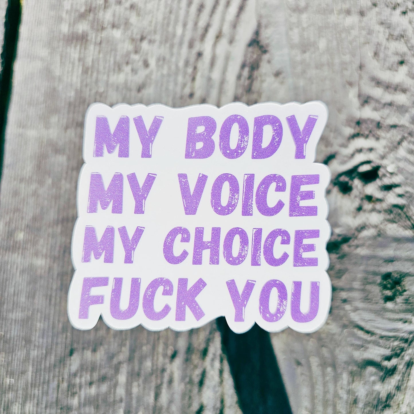 My Body My Choice Sticker | Feminist Statement | Pro Choice Vinyl Sticker | Women's Rights | Consent Matters | Activism