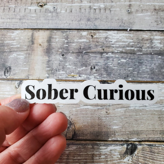 Sober Curious Sticker, Dry January Sticker, Clean Living Sticker, Positive Vibes Die Cut Sticker