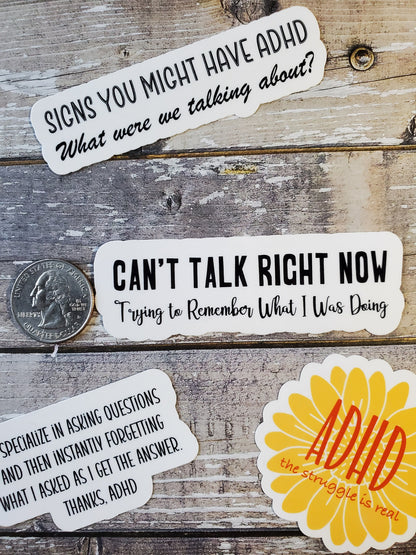 ADHD Sticker, ADHD Problems Sticker, Can't Talk Right Now Decal, Can't Remember Shit Sticker