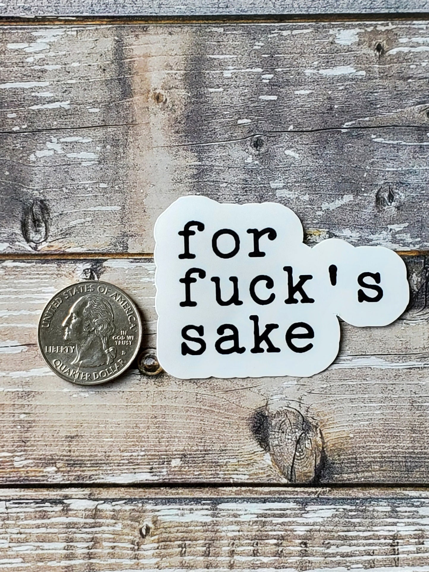 For Fuck's Sake Sticker, Fuck This Shit Sticker, Fuck Everything Sticker