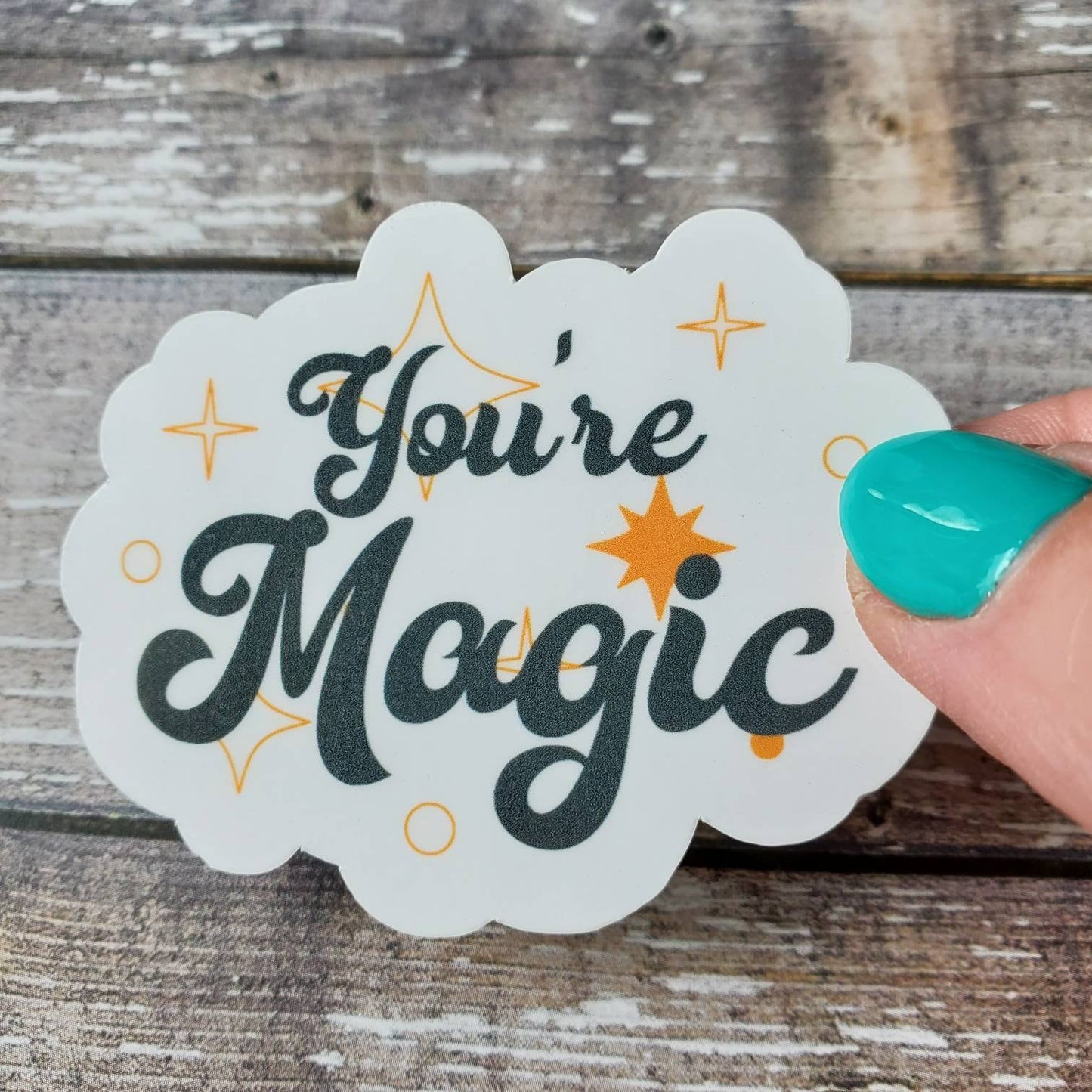 You're Magic Sticker, Remember You're Magic Sticker
