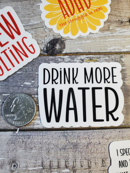 Drink More Water Sticker, Stay Hydrated Sticker, Drink Water Sticker