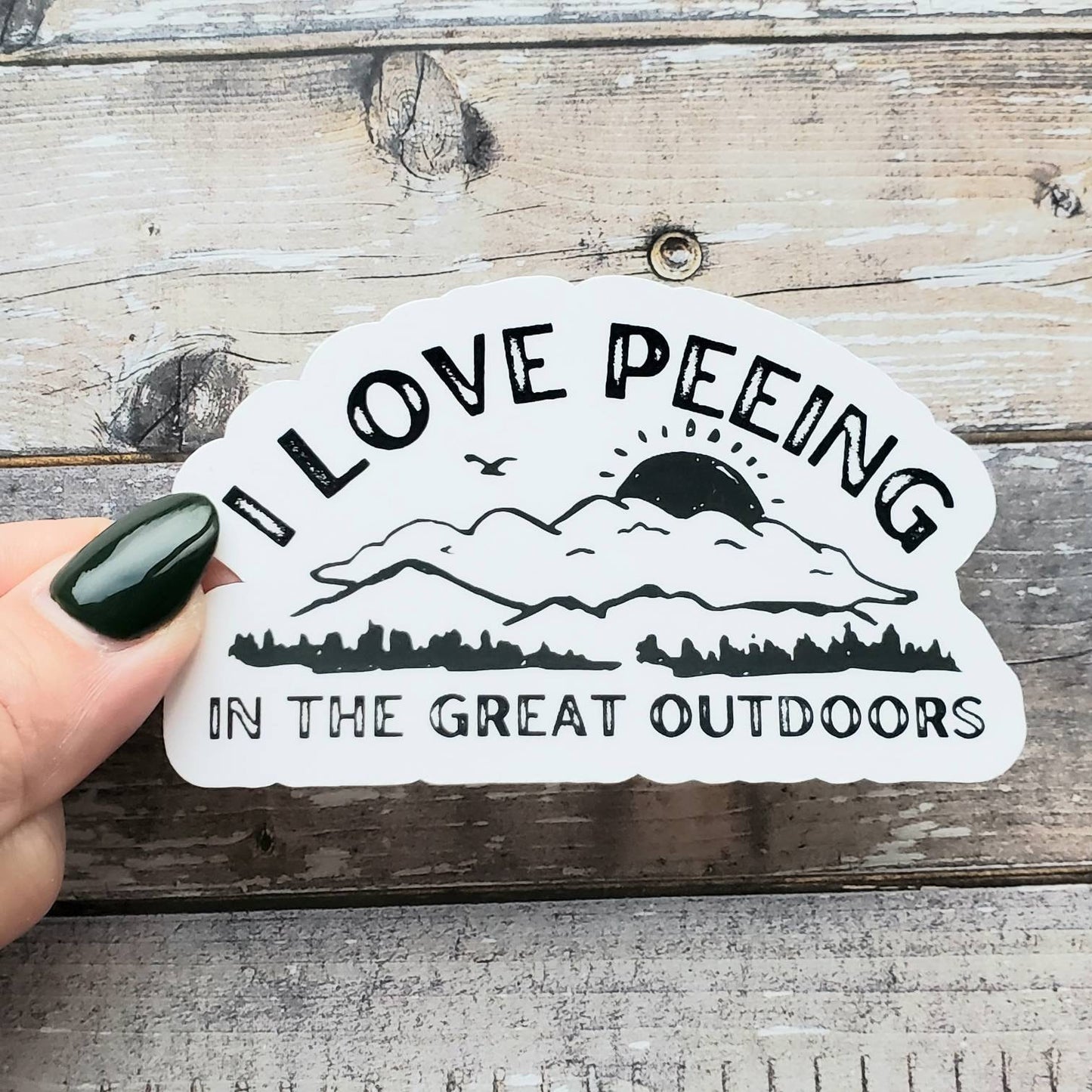 Peeing Outside Sticker, I Love Peeing Outside Sticker, Funny Sticker, Great Outdoors Sticker, Camping, Glamping