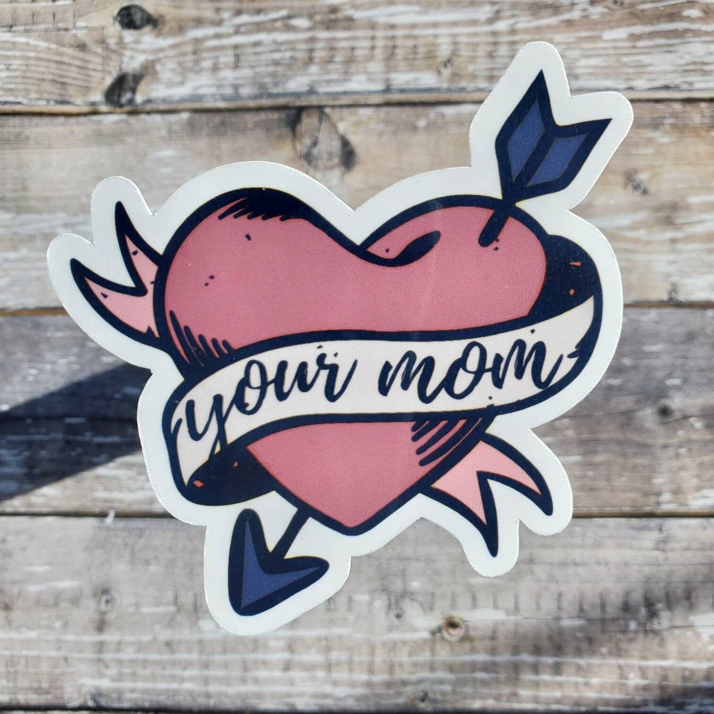 Your Mom Sticker, Funny Your Mom Decal, Vintage Tattoo Sticker