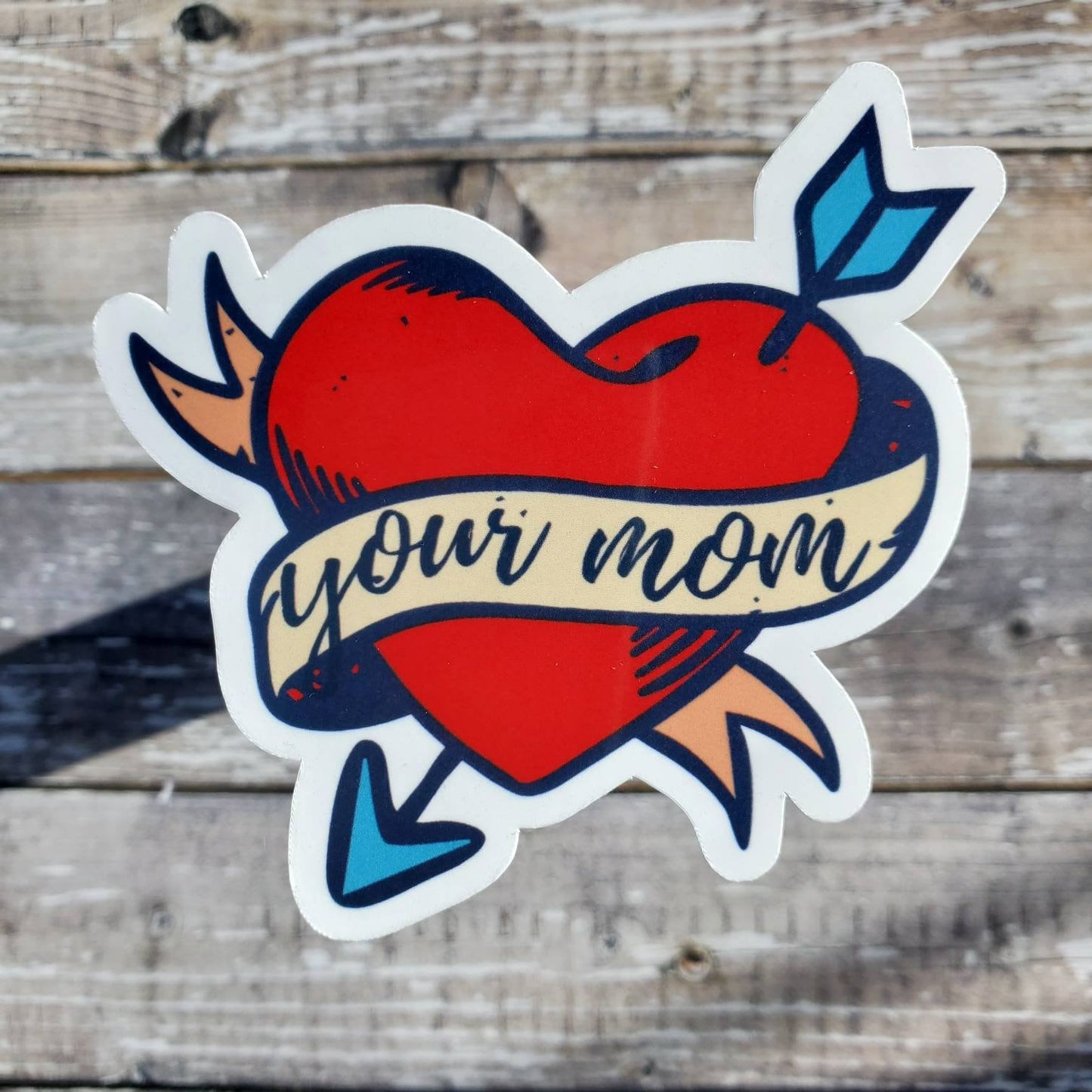 Your Mom Sticker, Funny Your Mom Decal, Vintage Tattoo Sticker