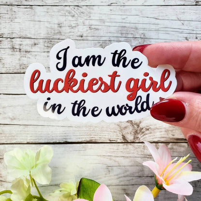Lucky Girl Syndrome Sticker, Luckiest Girl In The World Decal, Manifestation Sticker
