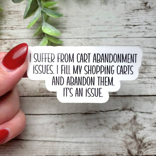 Cart Abandonment Issues Sticker, ADHD Sticker, ADHD Problems Decal, ADHD Humor Sticker
