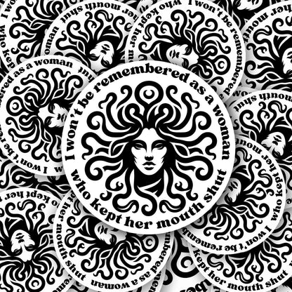 Feminist Sticker | Anti-Trump | Fuck Trump I Won’t Be Remembered as a Woman Who Kept Her Mouth Shut | Political Protest Sticker