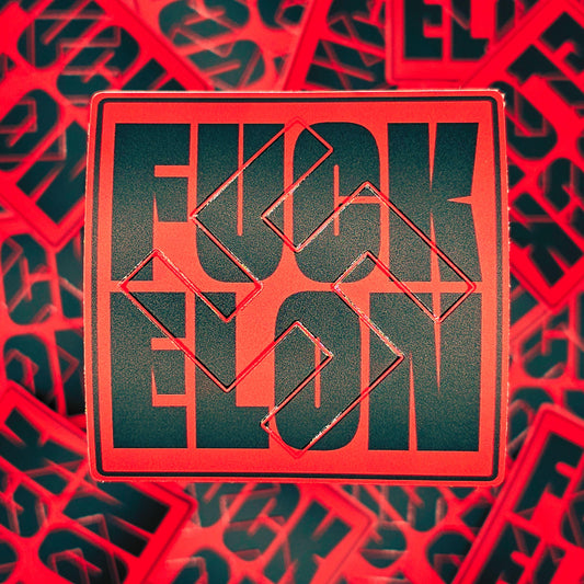 FUCK ELON Sticker | Deport Elon | Stop Musk | Anti-Trump | Anti-Oligarch | Resist Fascism