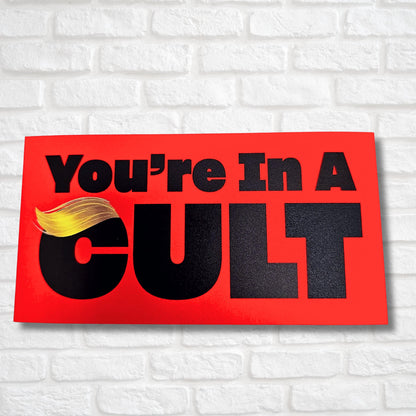 Anti-Trump Stickers | Fuck Trump Sticker | Anti Maga Bumper Sticker | Trump Sucks | FDT | Anti-Trump Sticker | You're in a Cult