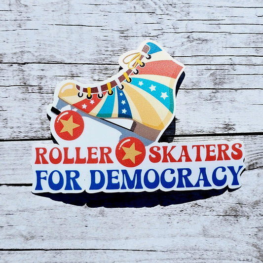 Roller Skaters for Democracy Sticker | Political Vinyl Sticker for Roller Derby, Skaters, and Activists | Anti-Trump