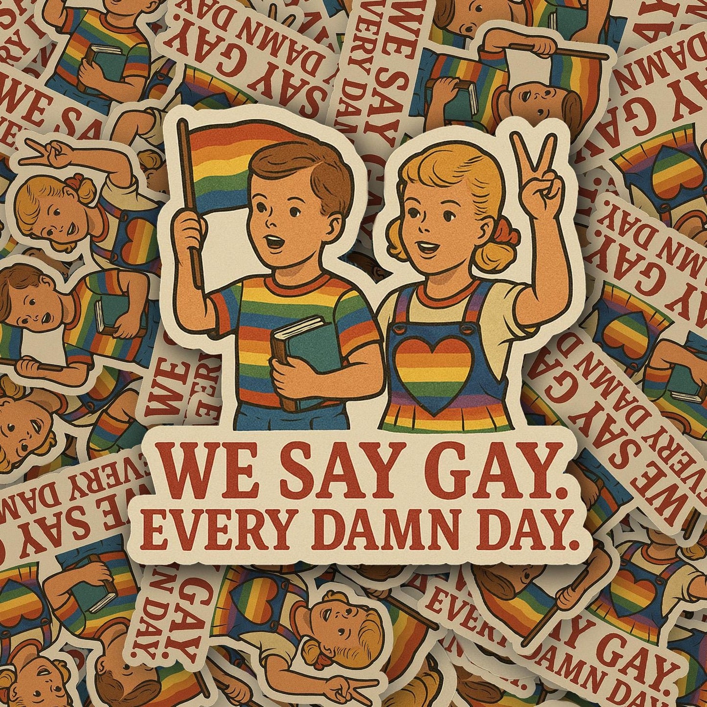 We Say Gay Sticker – LGBTQ+ Pride Vinyl Decal – Funny Queer Sticker for Teachers, Students, Allies – Retro Rainbow Protest Art