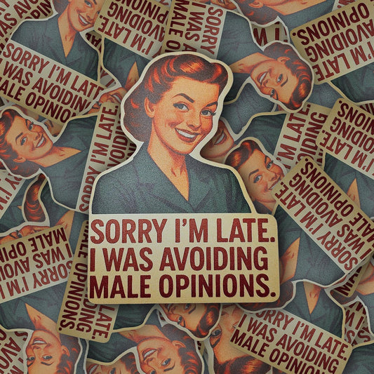 Funny Feminist Sticker | Sarcastic Vinyl Sticker for Laptop | Retro Anti Patriarchy Decal | Bold Women’s Quote Gift