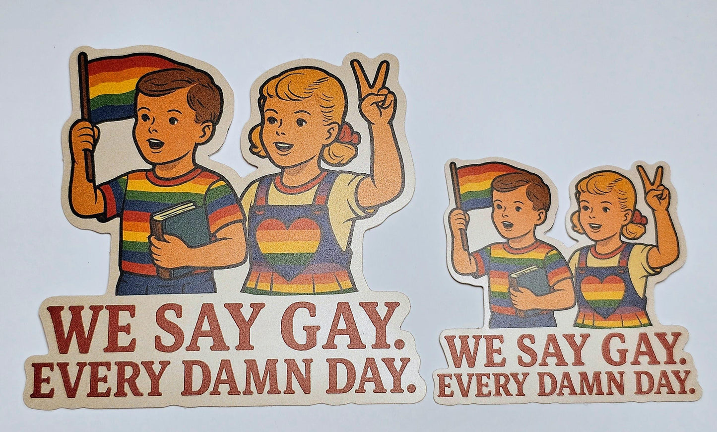 We Say Gay Sticker – LGBTQ+ Pride Vinyl Decal – Funny Queer Sticker for Teachers, Students, Allies – Retro Rainbow Protest Art