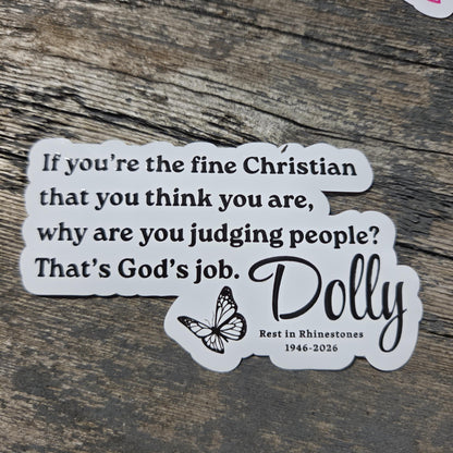 Dolly Parton Quote Sticker, Rest in Rhinestones Tribute Decal, Fine Christian Quote, Glossy Vinyl 4 Inch, Black or Pink