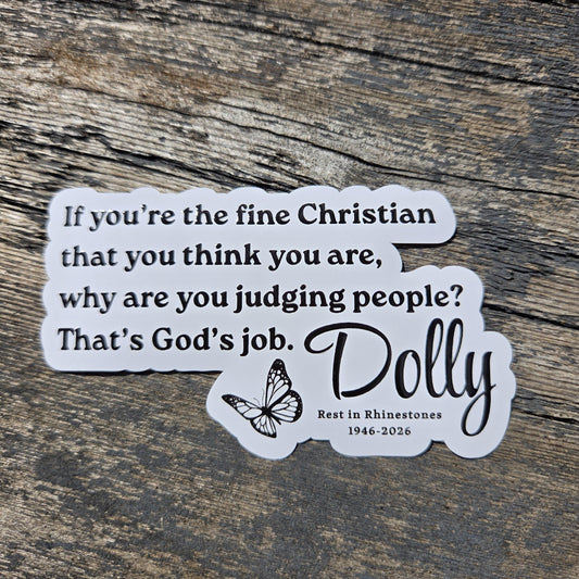 Dolly Parton Quote Sticker, Rest in Rhinestones Tribute Decal, Fine Christian Quote, Glossy Vinyl 4 Inch, Black or Pink