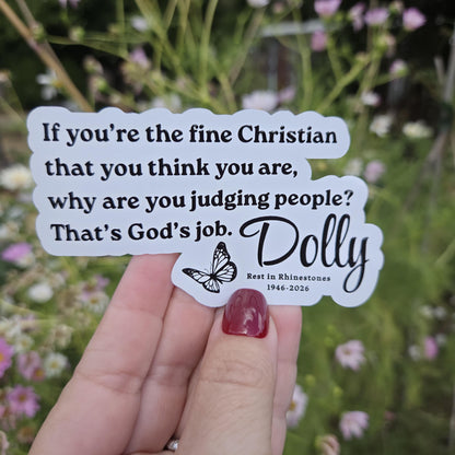 Dolly Parton Quote Sticker, Rest in Rhinestones Tribute Decal, Fine Christian Quote, Glossy Vinyl 4 Inch, Black or Pink