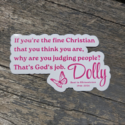 Dolly Parton Quote Sticker, Rest in Rhinestones Tribute Decal, Fine Christian Quote, Glossy Vinyl 4 Inch, Black or Pink