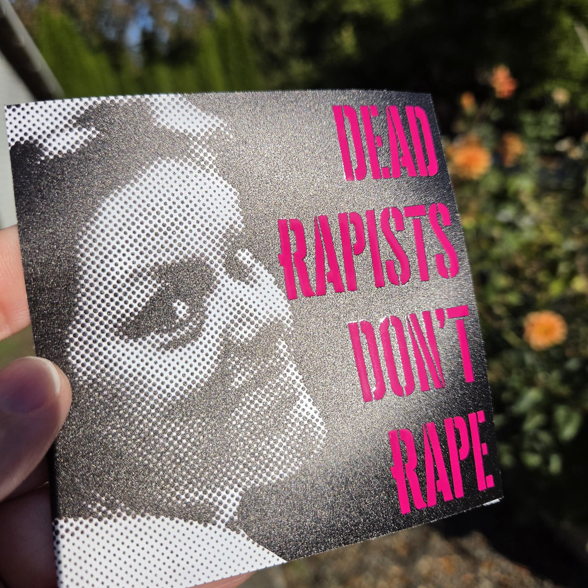 Aileen Wuornos Sticker, Girls Will Be Girls,  Dead Rapists Don't Rape Vinyl Decal, Anti Rape Culture